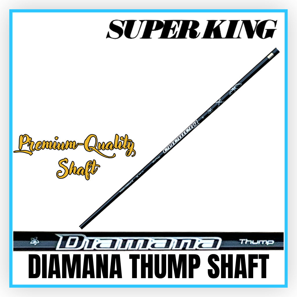 SUPER KING Diamana Thump 골프 샤프트